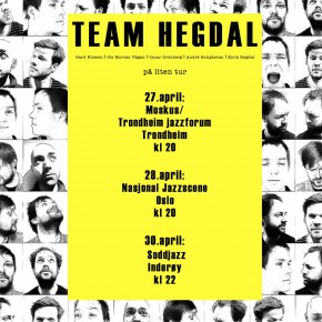 Upcoming tour with Team Hegdal
